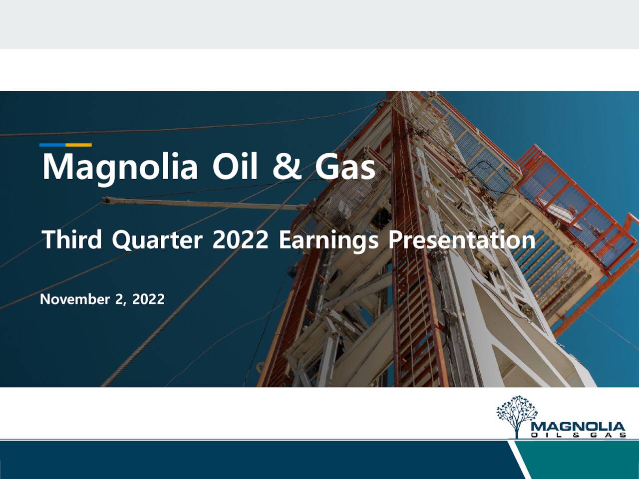 Magnolia Oil & Gas Corporation 2022 Q3 Results Earnings Call