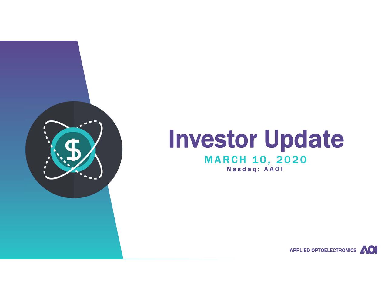 Applied Optoelectronics (AAOI) Investor Presentation Slideshow