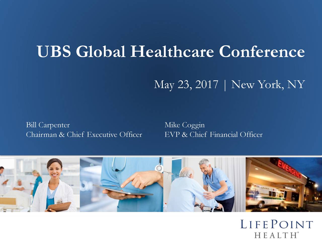 LifePoint Health (LPNT) Presents At UBS Global Healthcare Conference