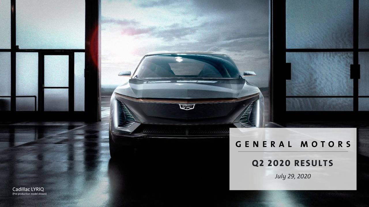 General Motors Company 2020 Q2 Results Earnings Call Presentation