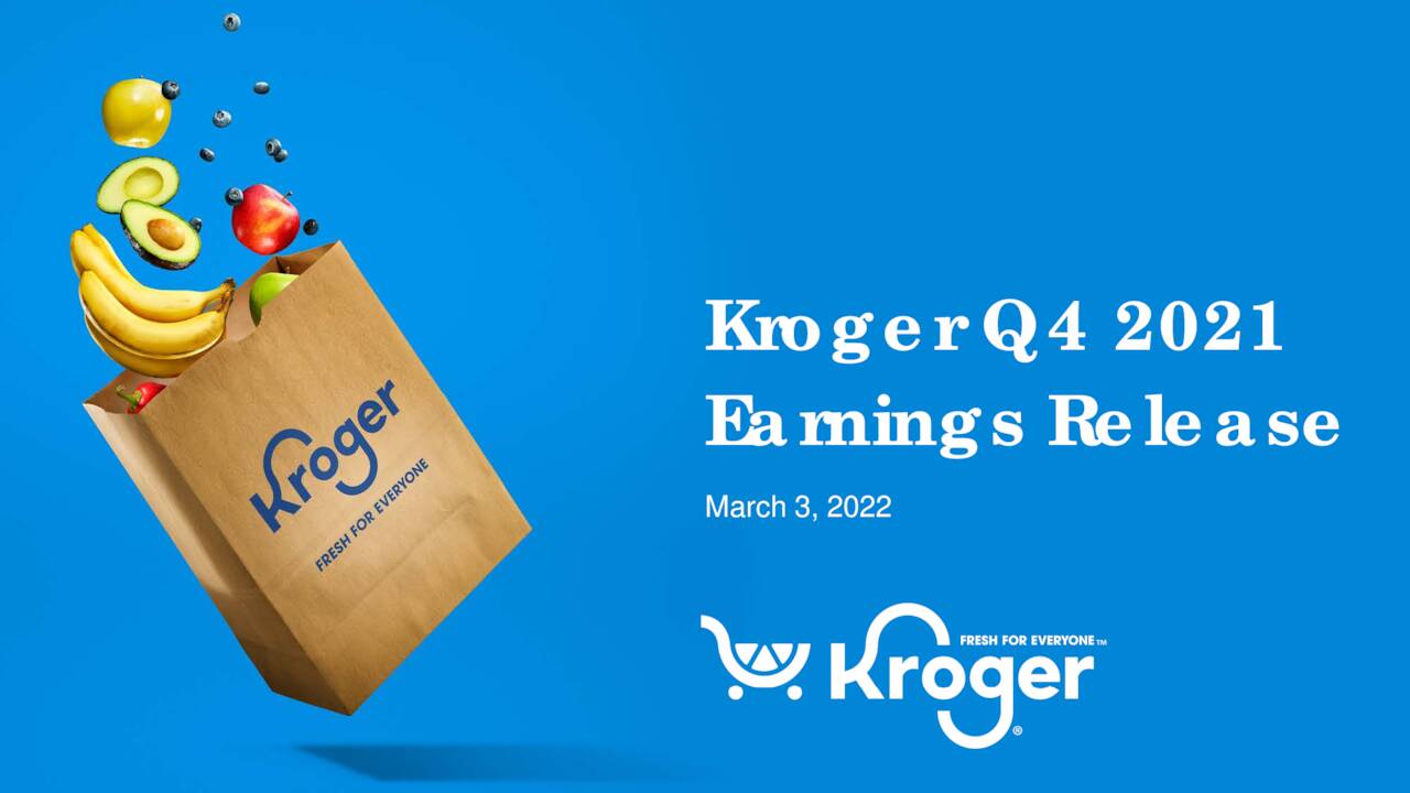 The Kroger Co. 2021 Q4 Results Earnings Call Presentation (NYSEKR