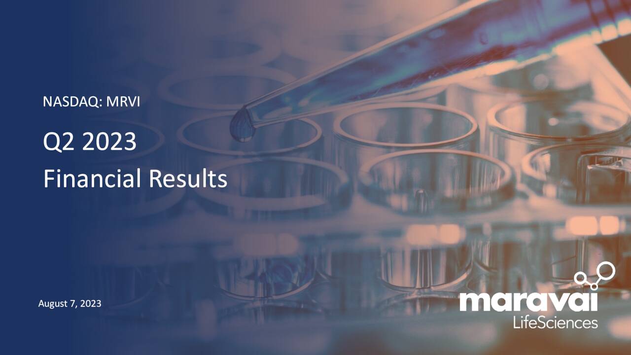 Maravai LifeSciences Holdings, Inc. 2023 Q2 - Results - Earnings Call ...