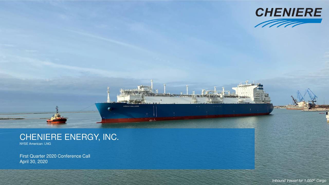 Cheniere Energy, Inc. 2020 Q1 - Results - Earnings Call Presentation ...