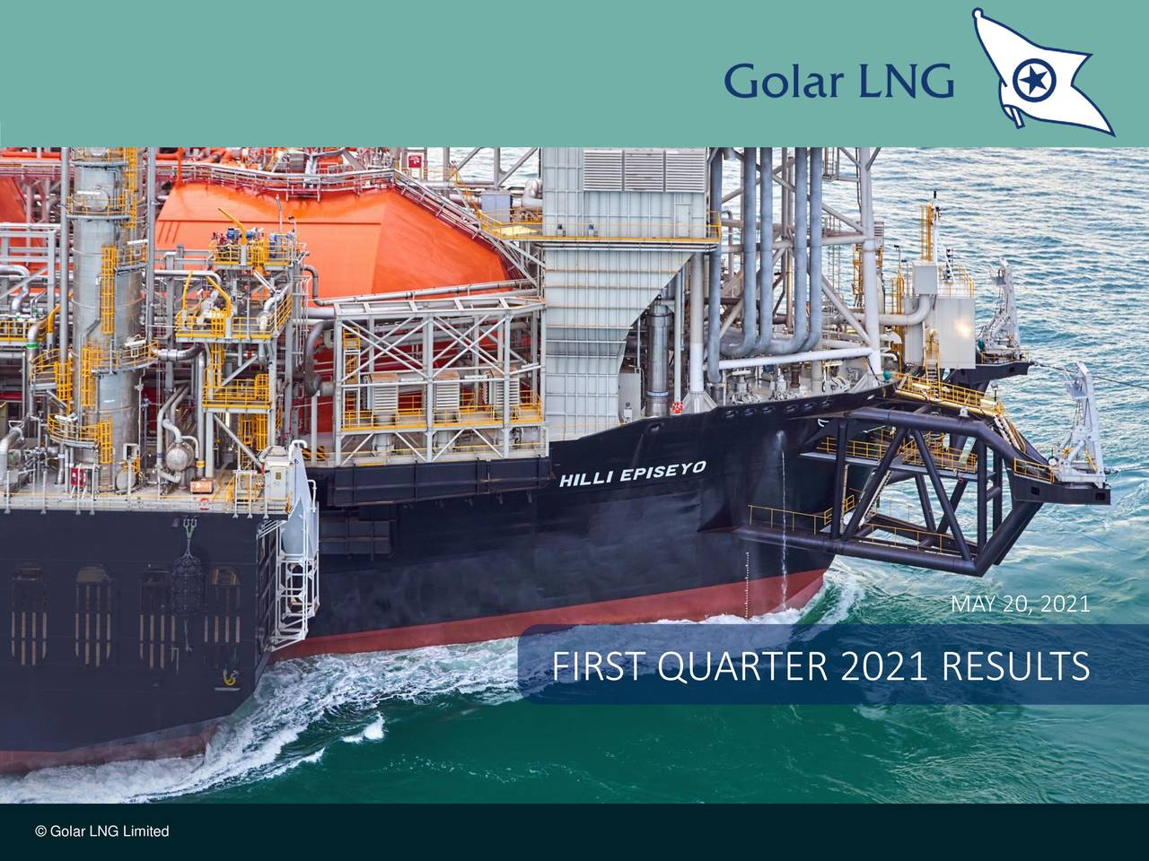 Golar LNG Limited 2021 Q1 - Results - Earnings Call Presentation ...