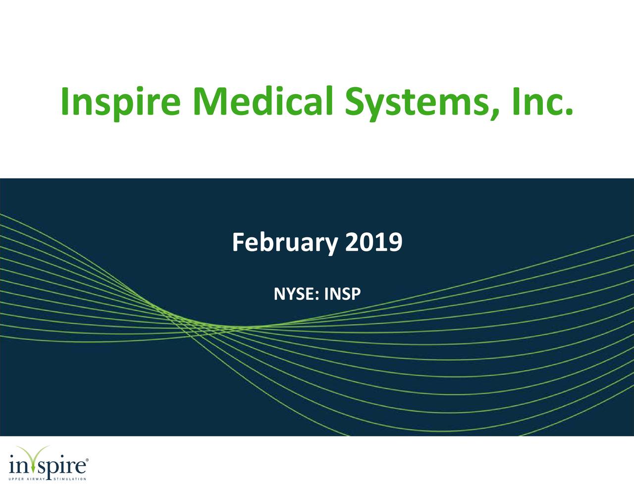 Inspire Medical Systems INSP SVB Leerink 8th Global Healthcare   1 