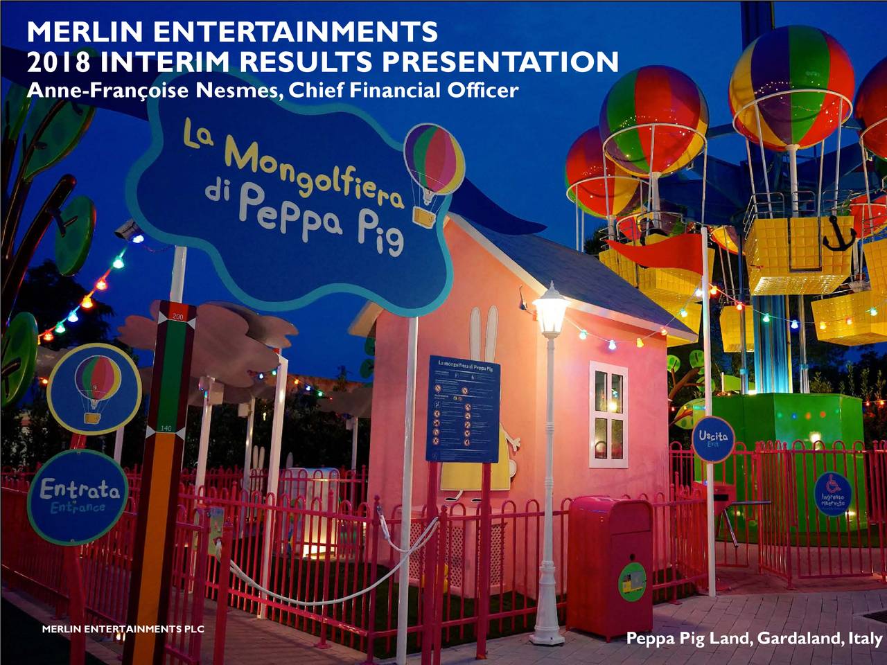 Merlin Entertainments PLC ADR 2018 Q2 - Results - Earnings Call Slides