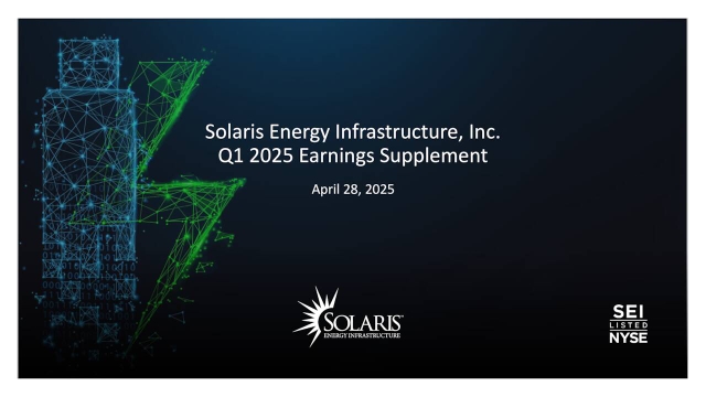 Solaris Energy Infrastructure, Inc. 2025 Q1 - Results - Earnings Call ...