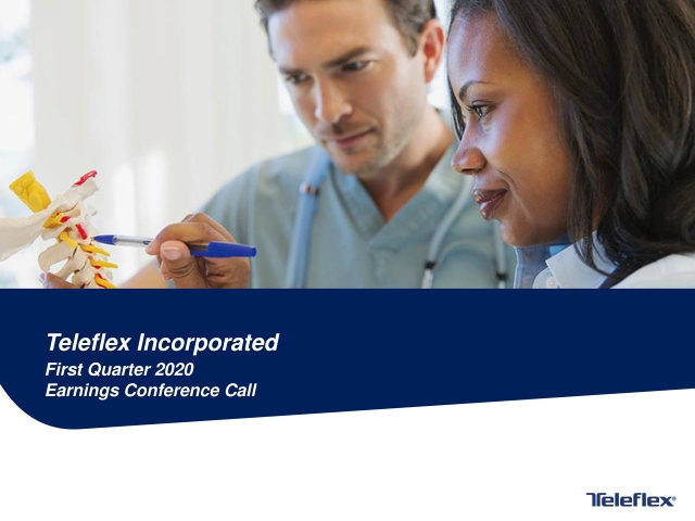 Teleflex Incorporated 2020 Q1 - Results - Earnings Call Presentation ...