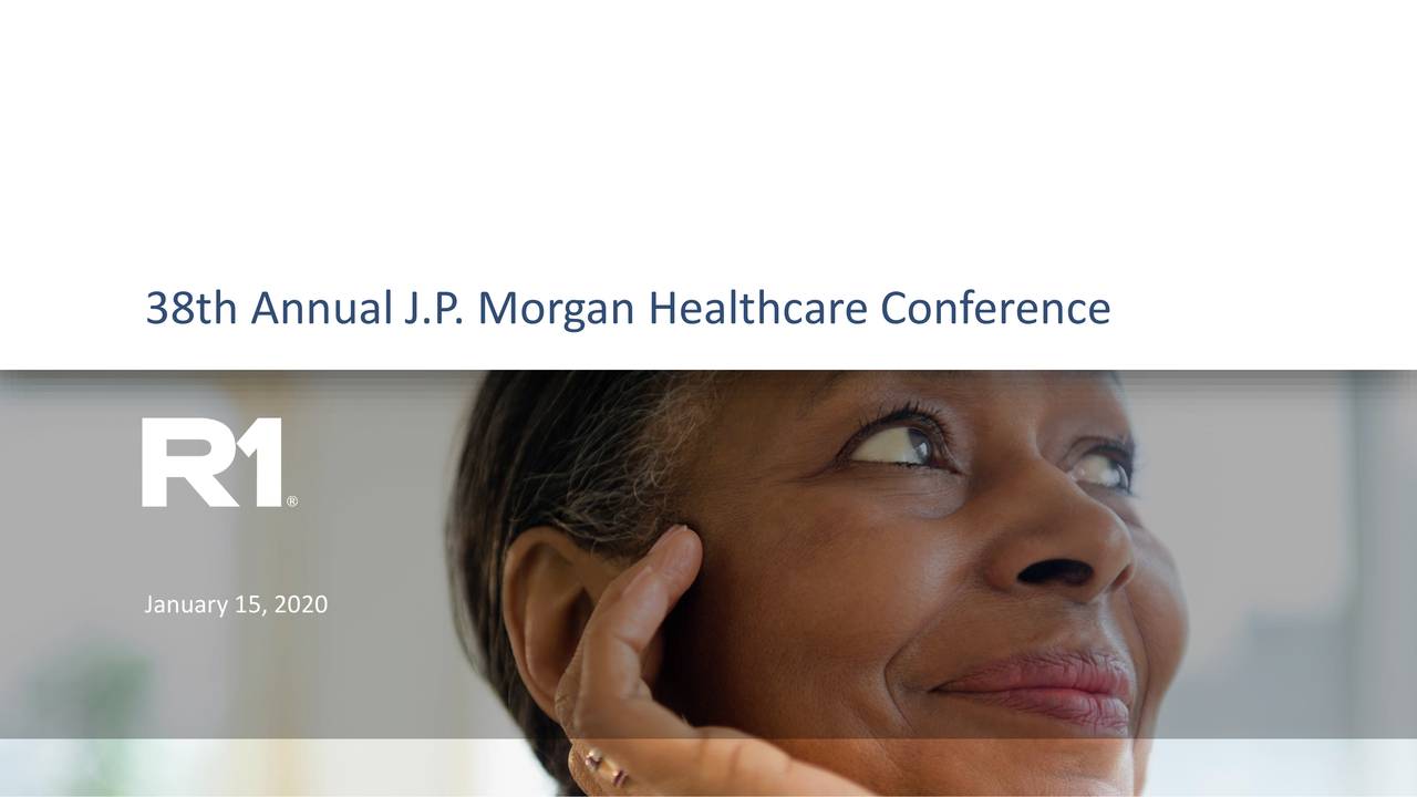 R1 RCM (RCM) Presents At 38th Annual J.P. Morgan Healthcare Conference ...