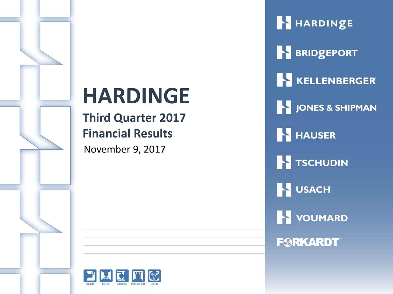 Hardinge, Inc. 2017 Q3 Results Earnings Call Slides (NASDAQHDNG