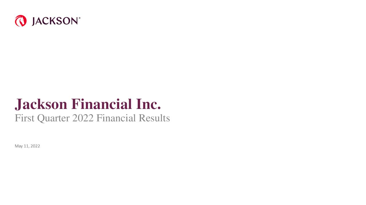 Jackson Financial Inc. 2022 Q1 Results Earnings Call Presentation