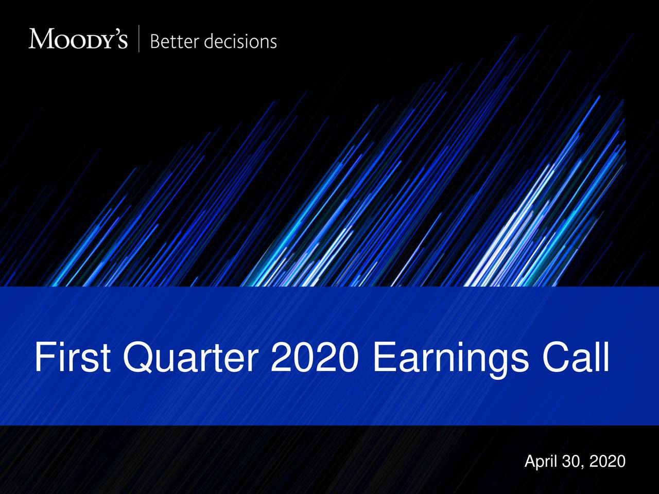 Moody's Corporation 2020 Q1 Results Earnings Call Presentation