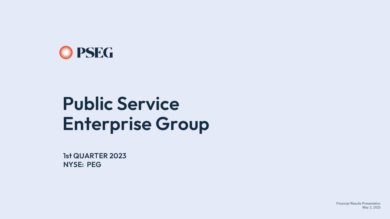 Public Service Enterprise Group Incorporated 2023 Q1 Results Earnings Call Presentation