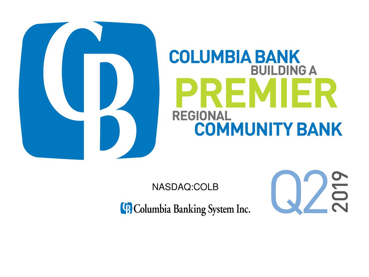 Columbia Banking System, Inc. 2019 Q2 - Results - Earnings Call Slides ...