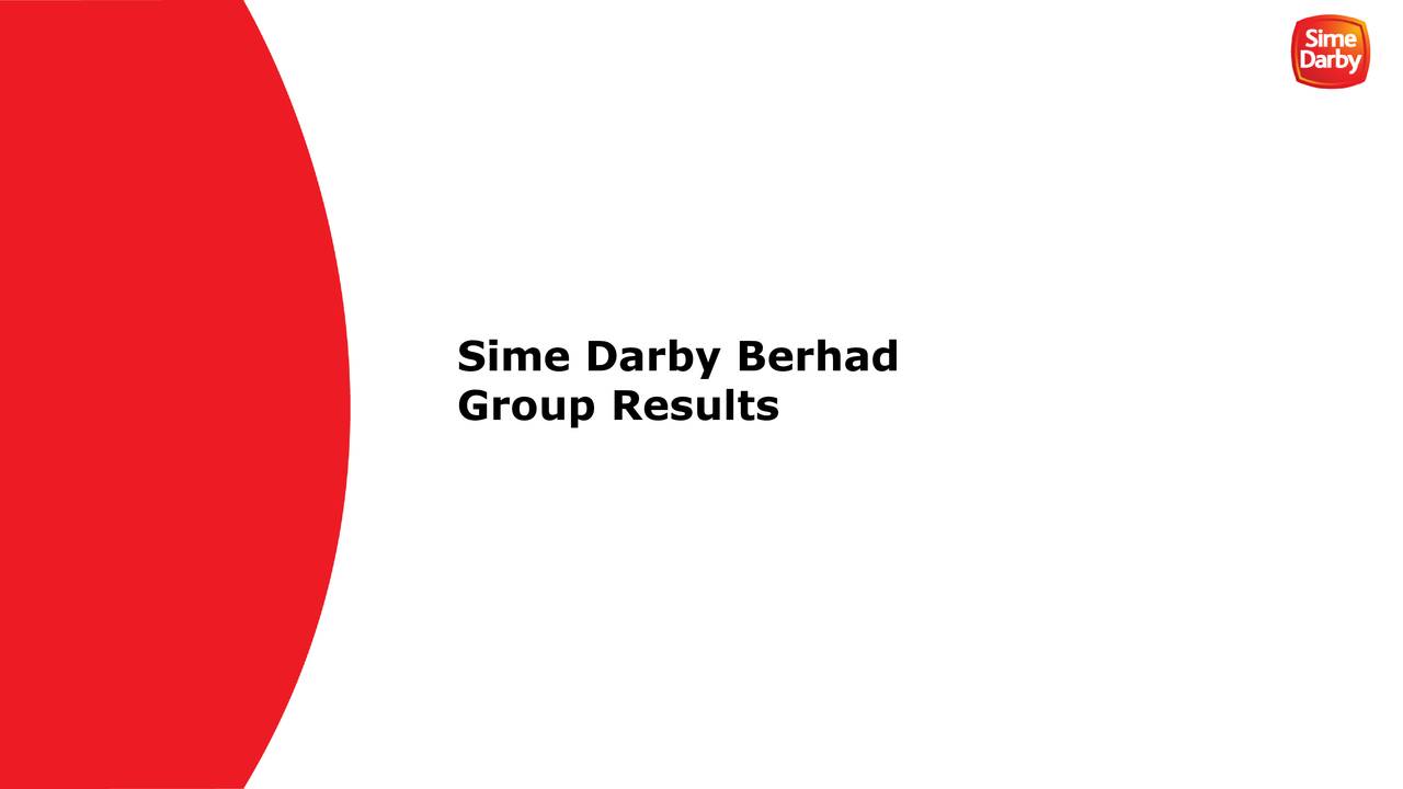 Sime Darby Bhd 2018 Q4 Results Earnings Call Slides (OTCMKTSSMEBF) Seeking Alpha Sime Darby Bhd 2018 Q4 Results Earnings Call Slides (OTCMKTSSMEBF) Seeking Alpha