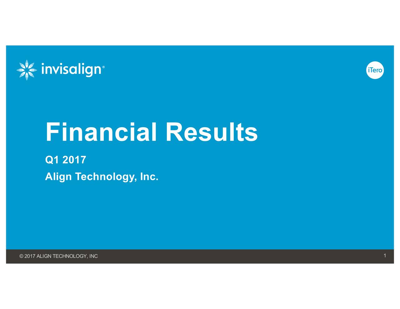 Align Technology, Inc. 2017 Q1 Results Earnings Call Slides (NASDAQ