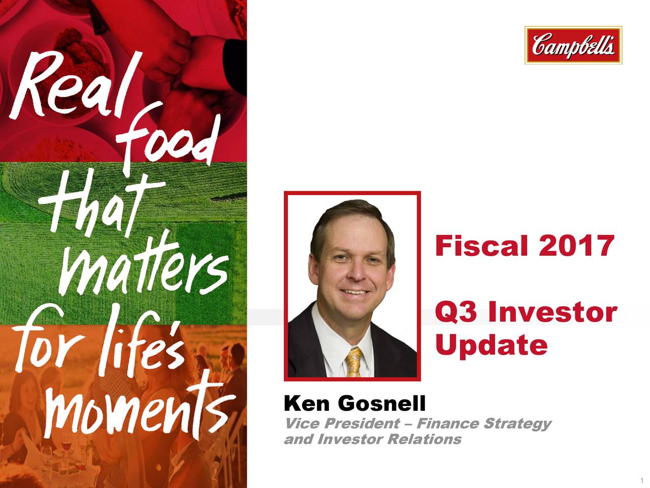 Q3 Investor Update Ken Gosnell Vice President  Finance Strategy and Investor Relations