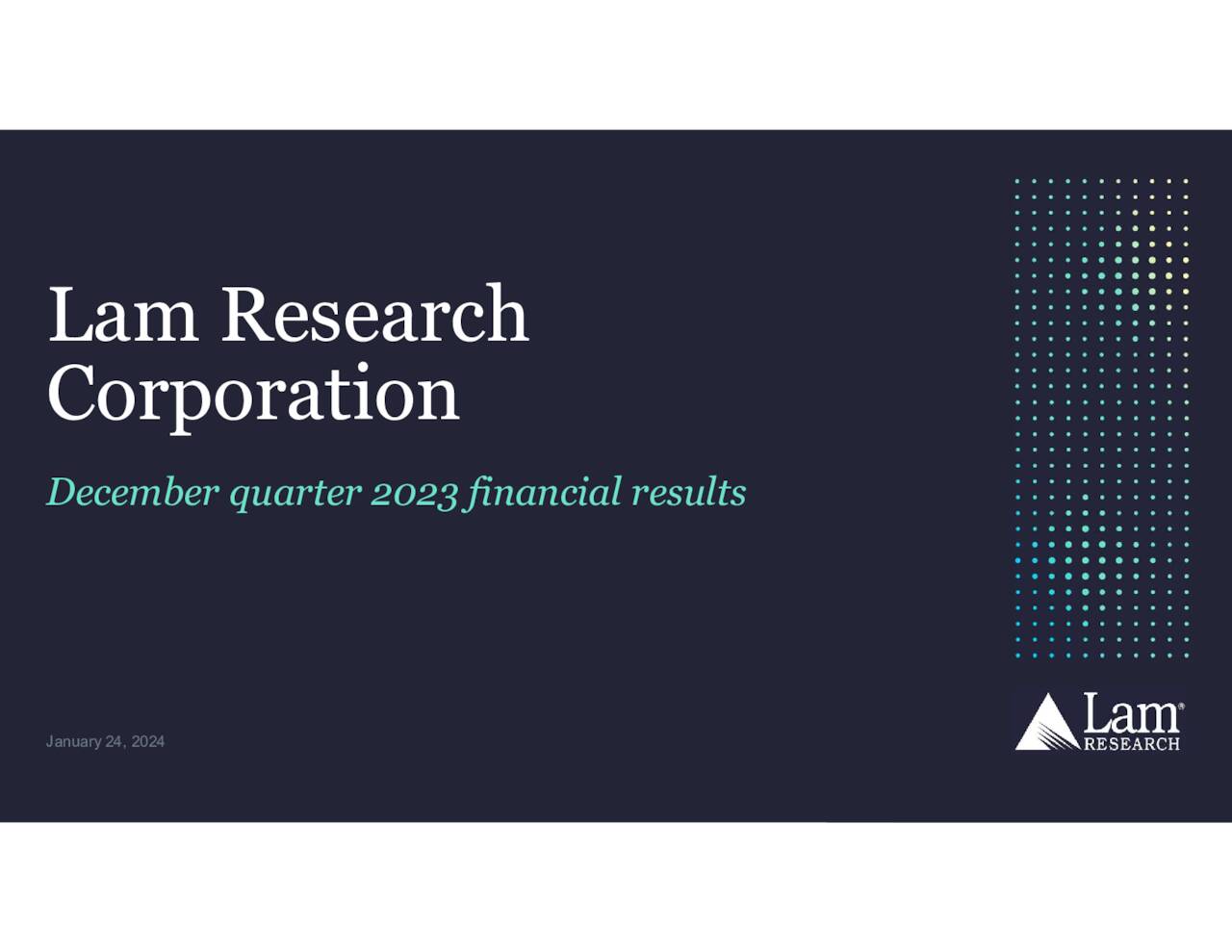 Lam Research Corporation 2024 Q2 Results Earnings Call Presentation