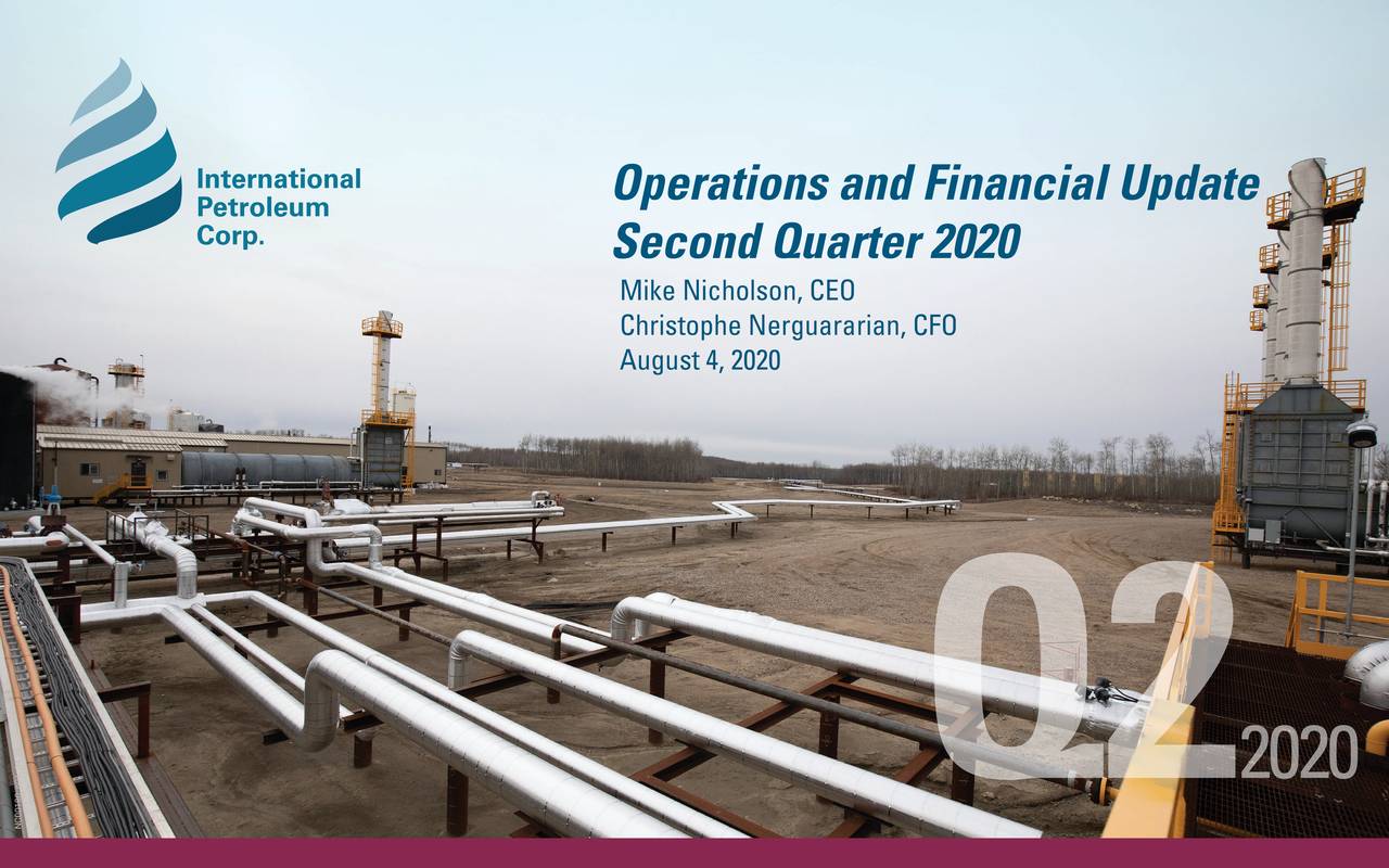 International Petroleum Corporation 2020 Q2 Results Earnings Call