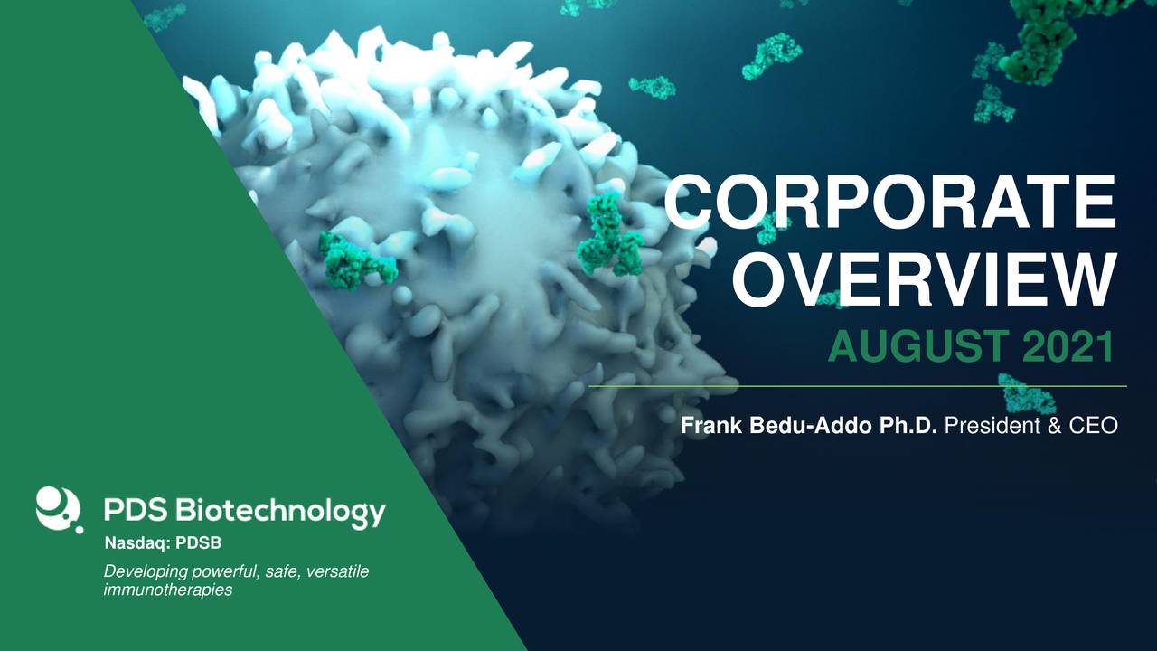 PDS Biotechnology Corporation 2021 Q2 Results Earnings Call
