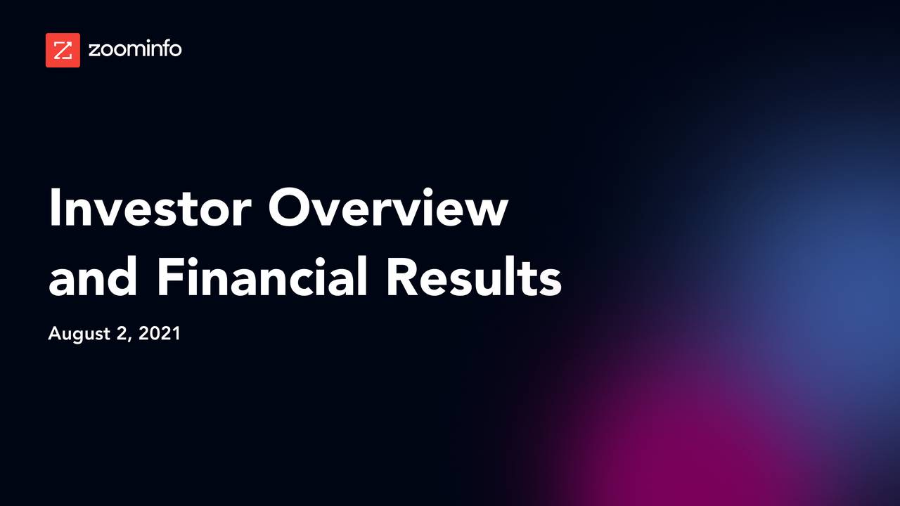 ZoomInfo Technologies Inc. 2021 Q2 Results Earnings Call