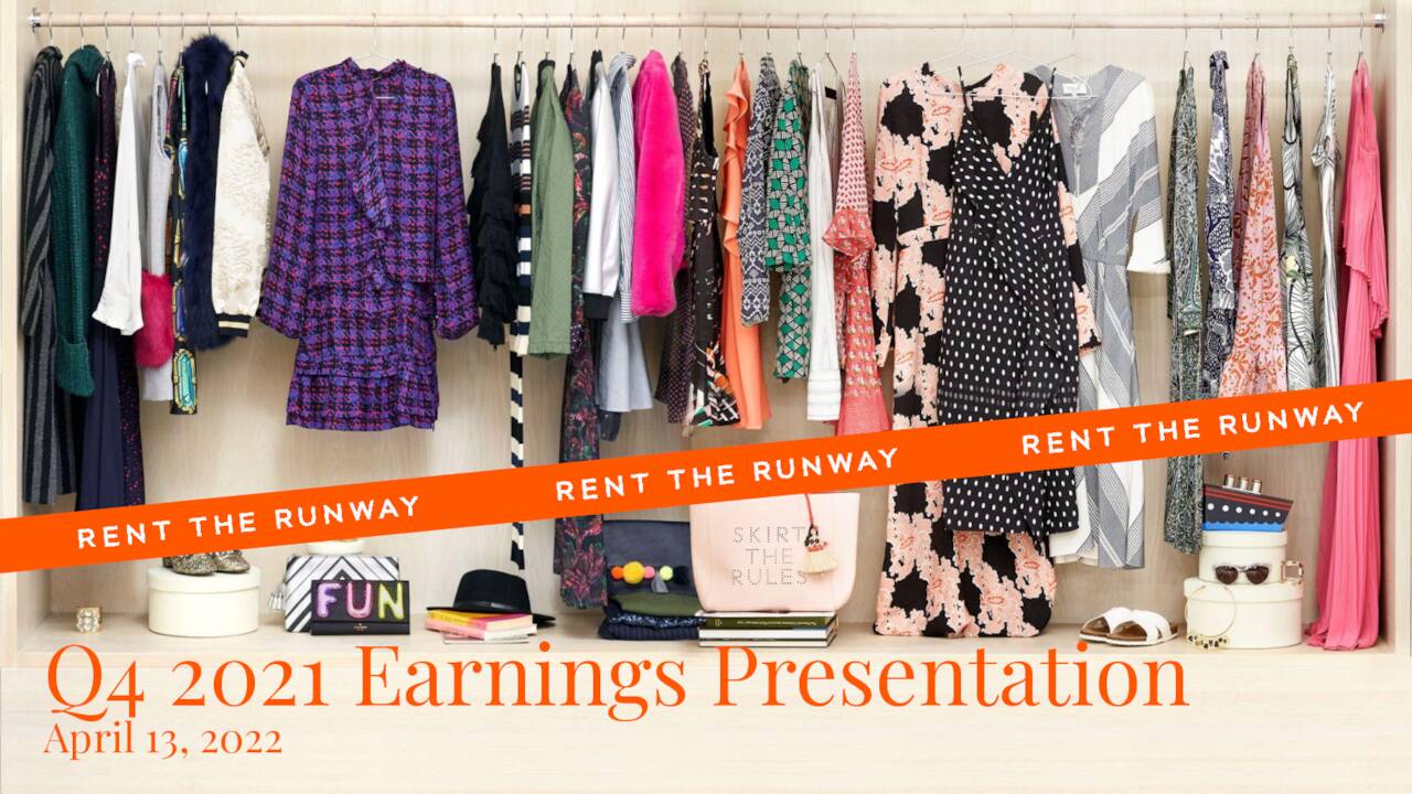 Rent the Runway, Inc. 2021 Q4 Results Earnings Call Presentation