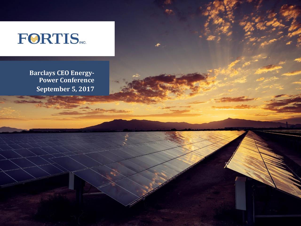 Fortis (FTS) Presents At Barclays CEO EnergyPower Conference