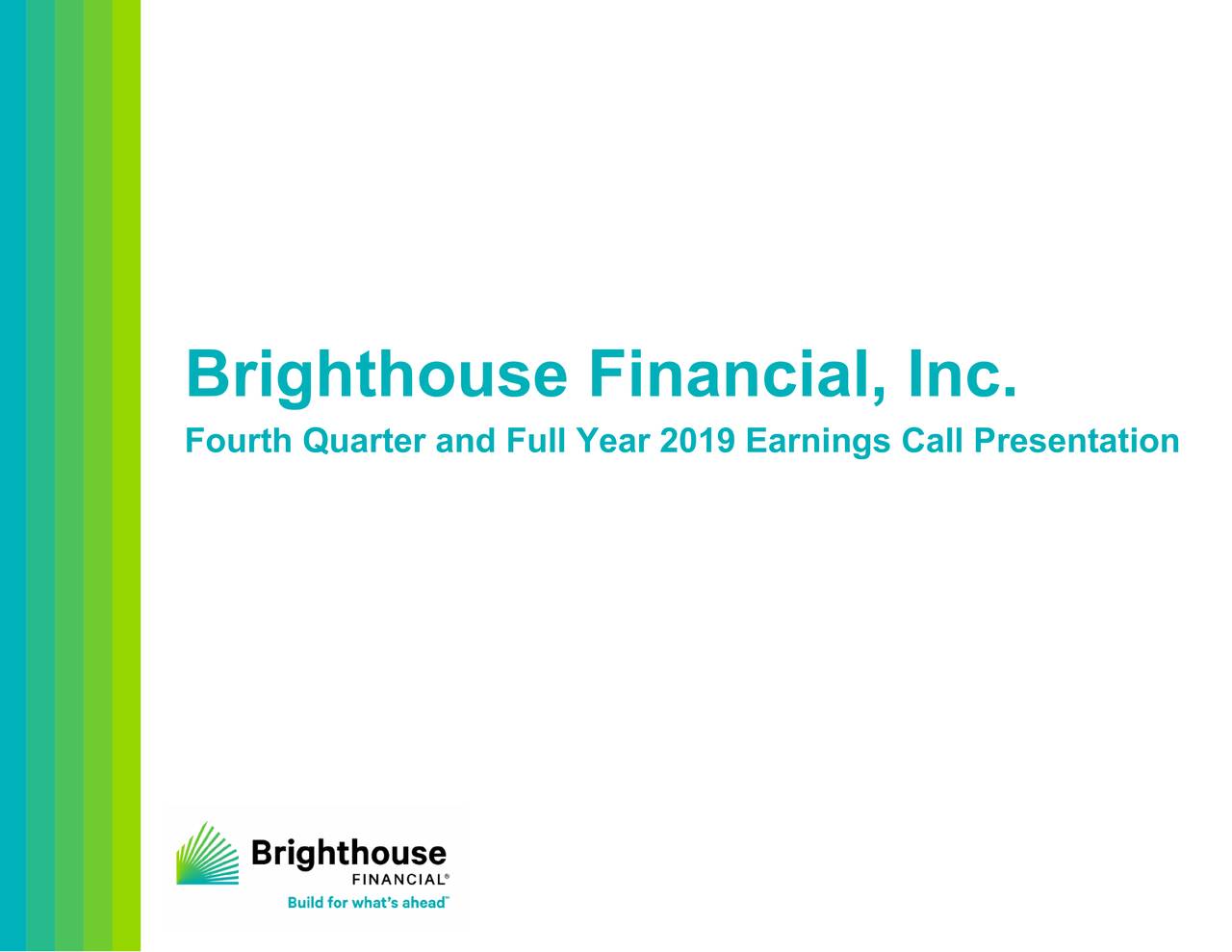 Brighthouse Financial, Inc. 2019 Q4 - Results - Earnings Call ...