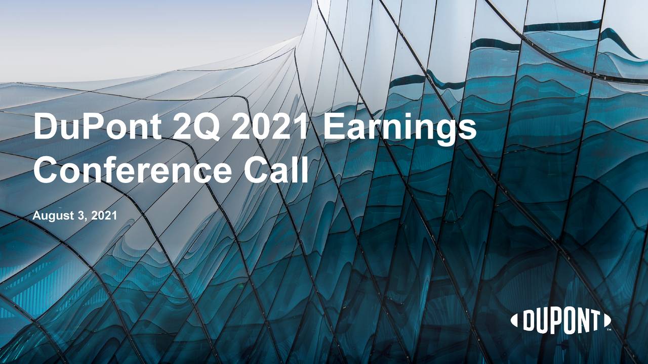 DuPont De Nemours, Inc. 2021 Q2 - Results - Earnings Call Presentation ...