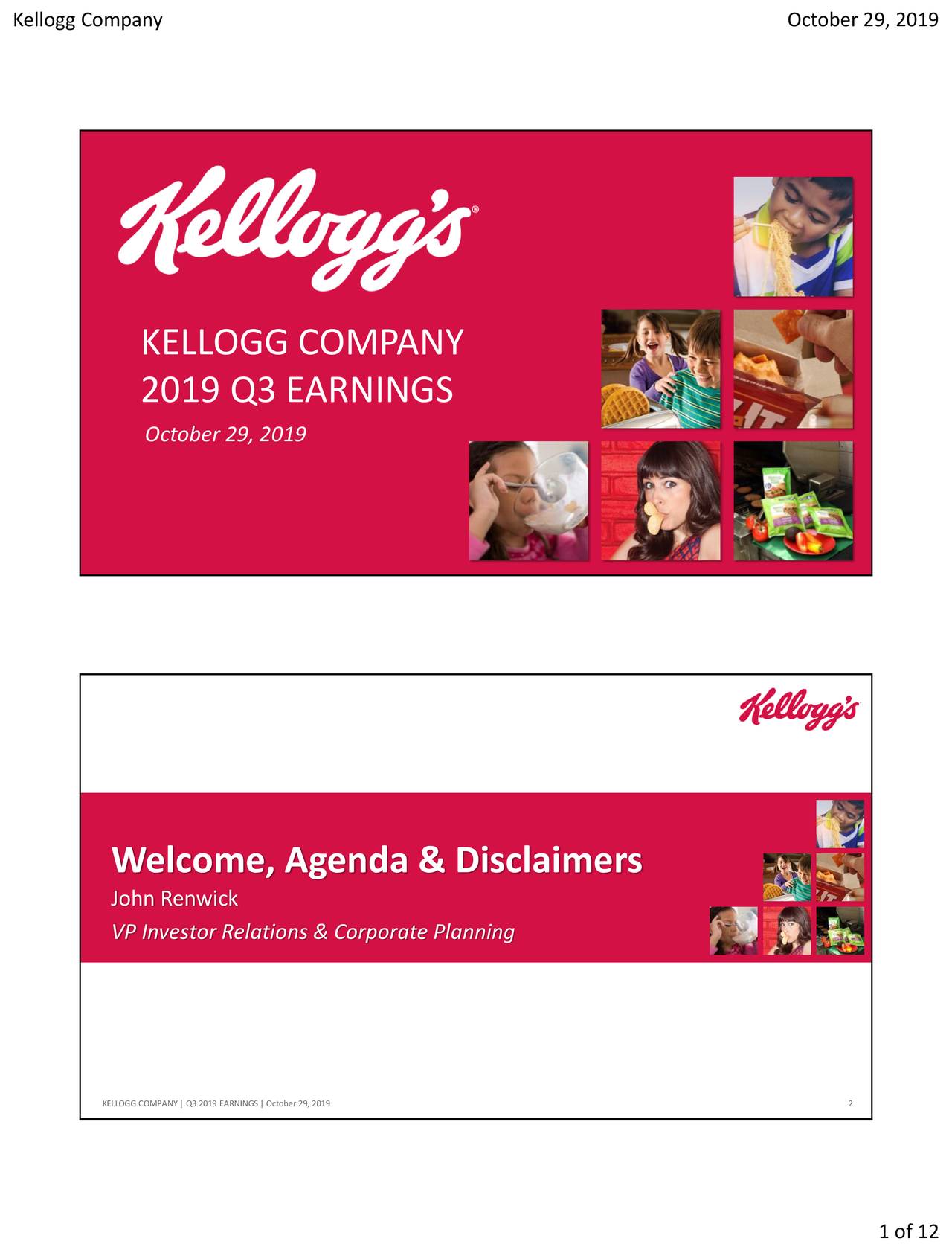 Kellogg Company                                                           October 29, 2019