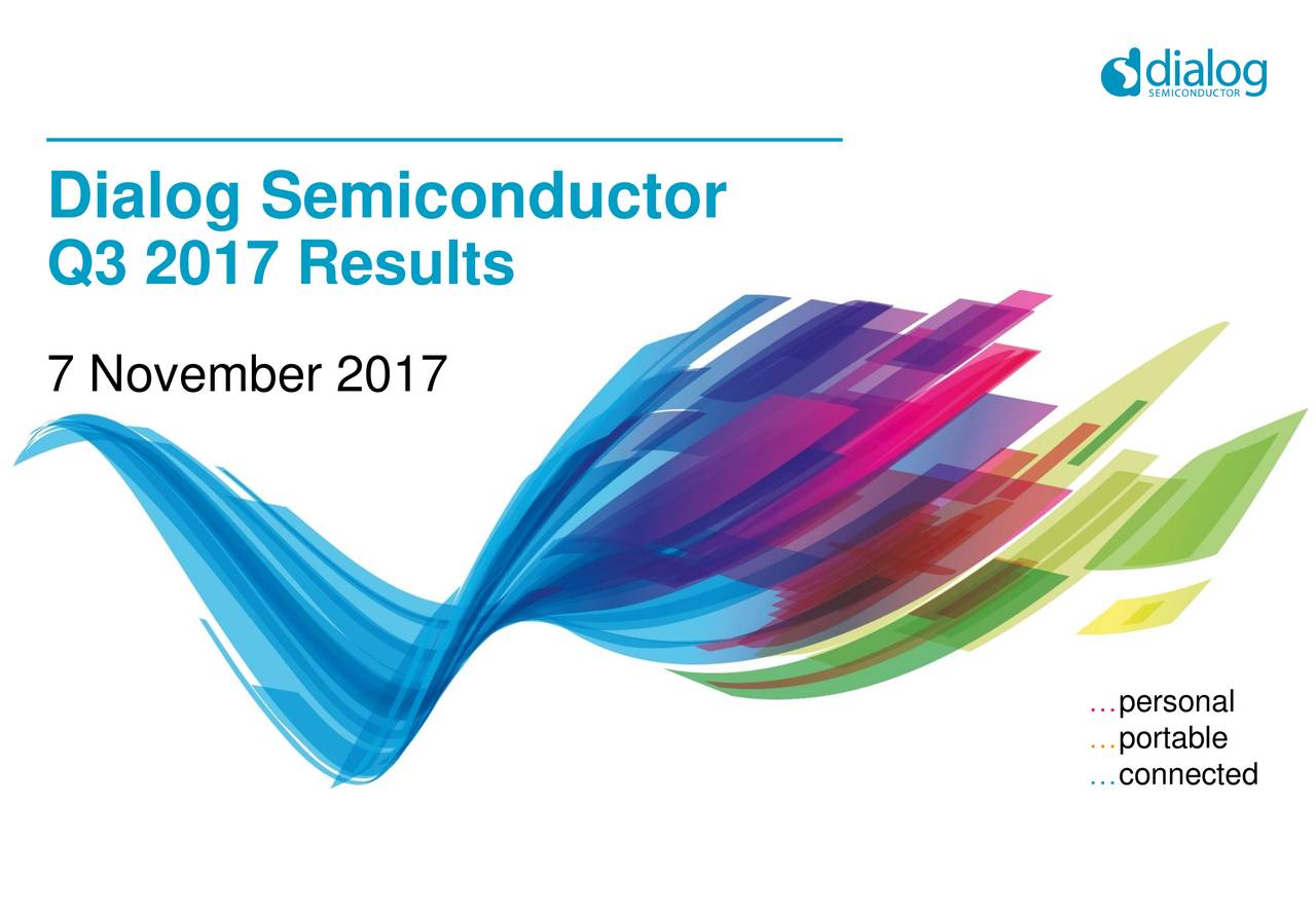 Dialog Semiconductor Plc 2017 Q3 - Results - Earnings Call Slides ...