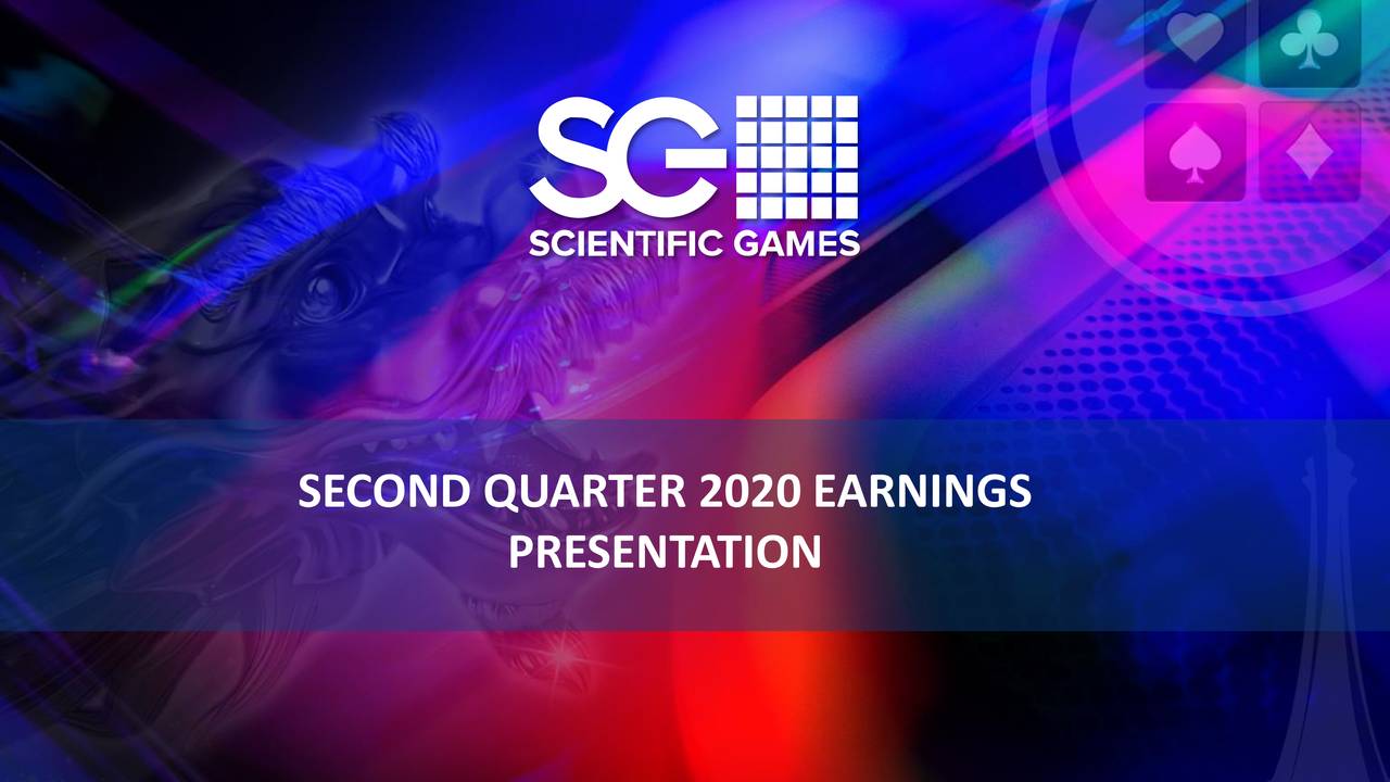 Scientific Games Corporation 2020 Q2 Results Earnings Call