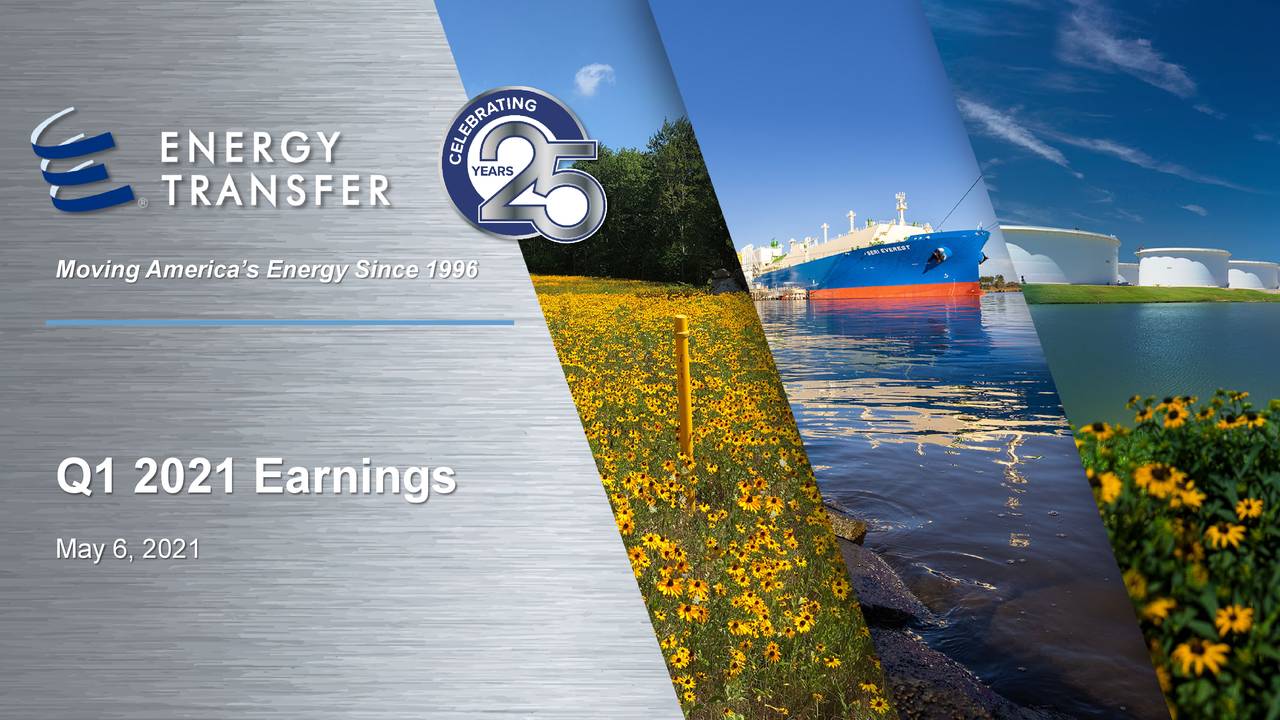 Energy Transfer LP 2021 Q1 - Results - Earnings Call Presentation (NYSE ...