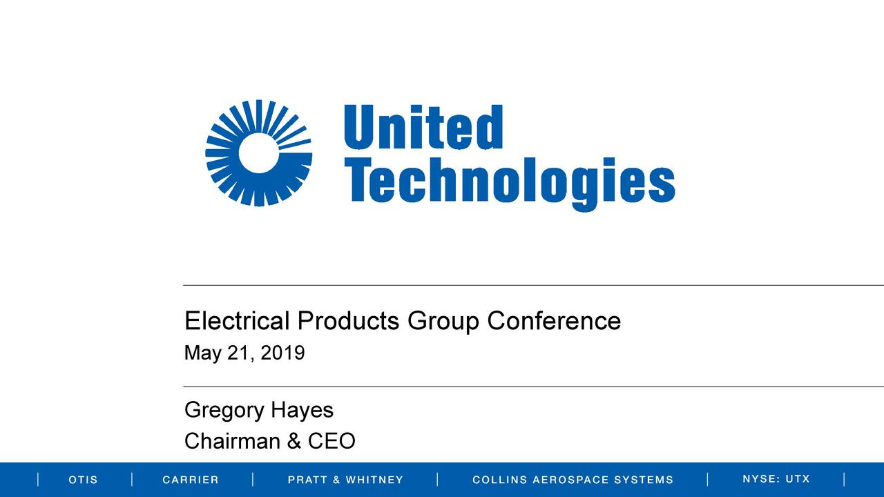 United Technologies (UTX) Presents At Electrical Products Group Spring