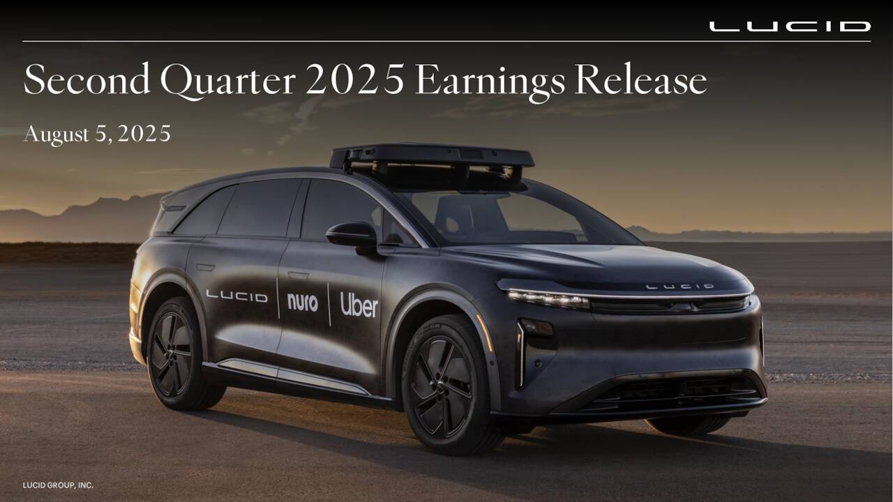 Lucid Group, Inc. 2025 Q2 - Results - Earnings Call Presentation ...