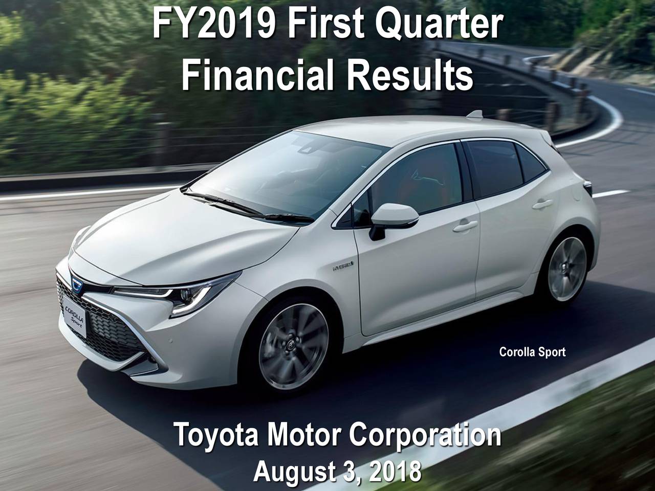 Toyota Motor Corporation 19 Q1 Results Earnings Call Slides Nyse Tm Seeking Alpha