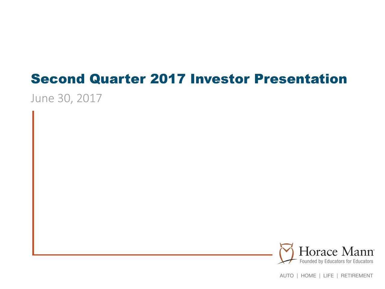 Horace Mann Educators Corporation 2017 Q2 Results Earnings Call