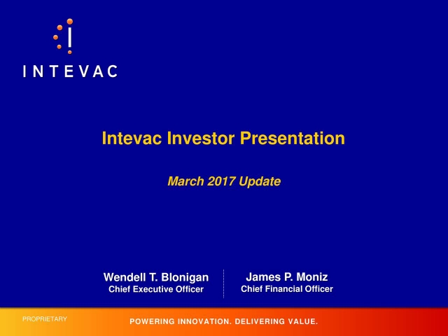 Intevac (IVAC) Investor Presentation - Slideshow (NASDAQ:IVAC-DEFUNCT ...