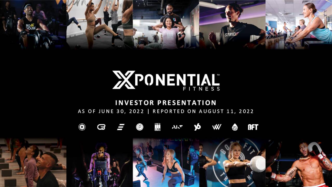 Xponential Fitness, Inc. 2022 Q2 Results Earnings Call Presentation