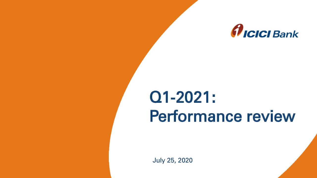 ICICI Bank Limited 2020 Q1 - Results - Earnings Call Presentation  (NYSE:IBN) | Seeking Alpha