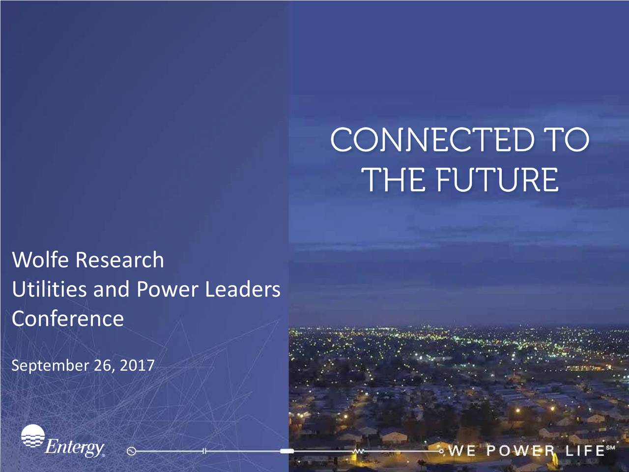 Entergy Corporation (ETR) Presents At Wolfe Research 2017 Utilities ...