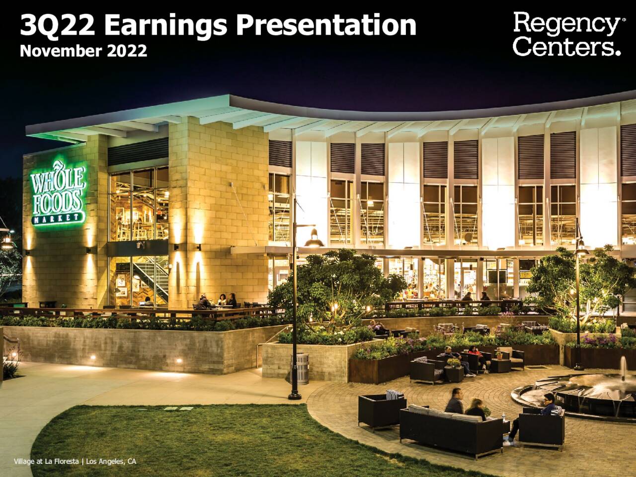 Regency Centers Corporation 2022 Q3 - Results - Earnings Call