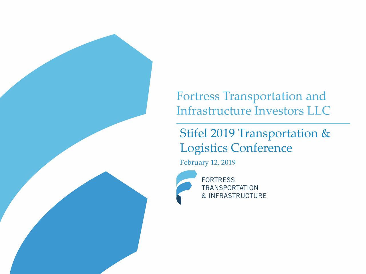 Fortress Transportation and Infrastructure Investors (FTAI) To Present