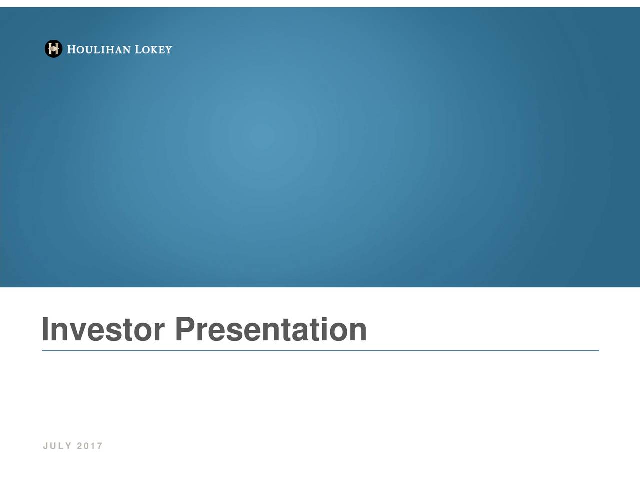 Houlihan Lokey 2018 Q1 Results Earnings Call Slides (NYSEHLI