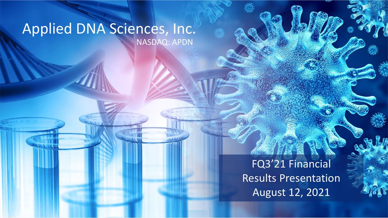 Applied DNA Sciences, Inc. 2021 Q2 Results Earnings Call