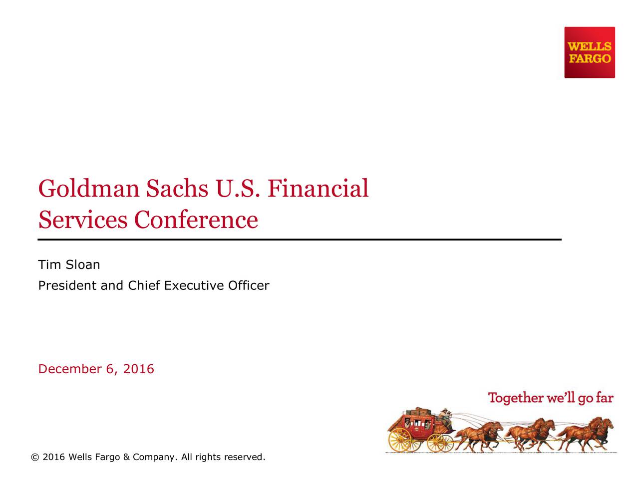 Wells Fargo & Co. Presents At Goldman Sachs US Financial Services