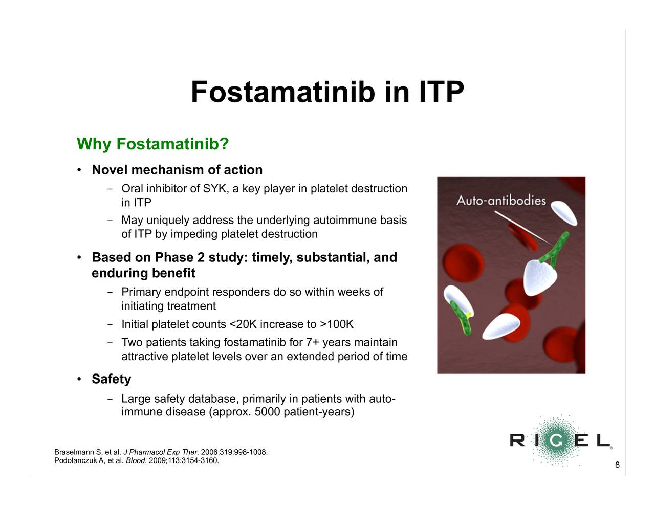 Rigel Pharmaceuticals FIT Phase 3 Study In ITP - Slide 