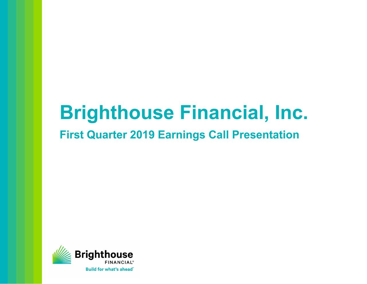 Brighthouse Financial, Inc. 2019 Q1 - Results - Earnings Call Slides ...