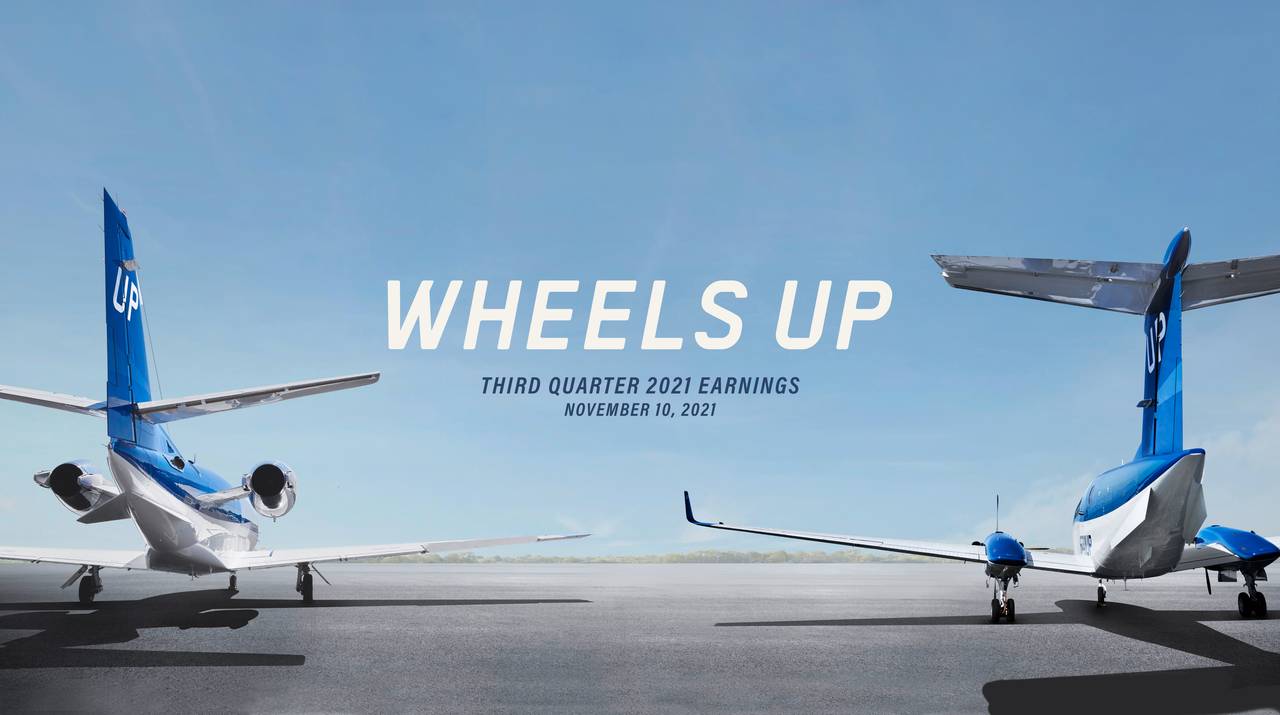 Wheels Up Experience Inc. 2021 Q3 Results Earnings Call