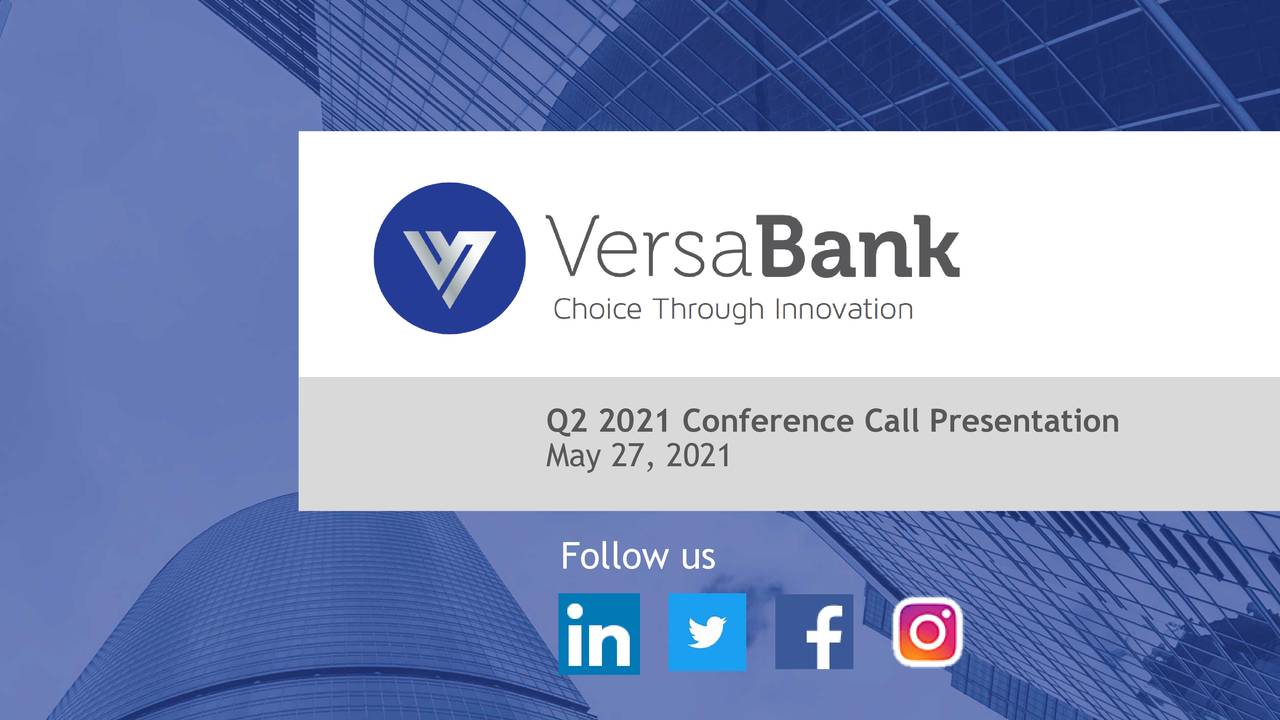 Versabank 2021 Q2 Results Earnings Call Presentation Nasdaqvbnk Seeking Alpha 1612